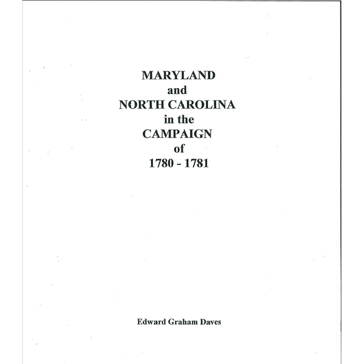 Maryland and North Carolina in Campaign of 1780-1781