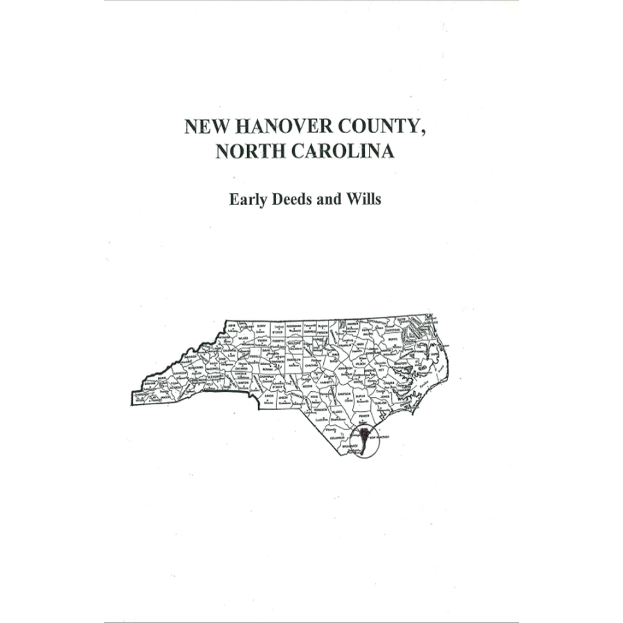 New Hanover County, North Carolina Early Deeds and Wills