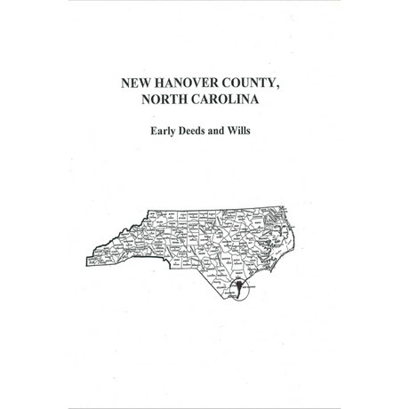 New Hanover County, North Carolina Early Deeds and Wills