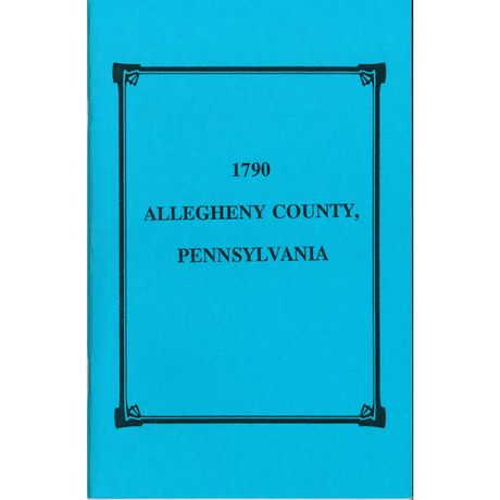 1790 Allegheny County, Pennsylvania Census