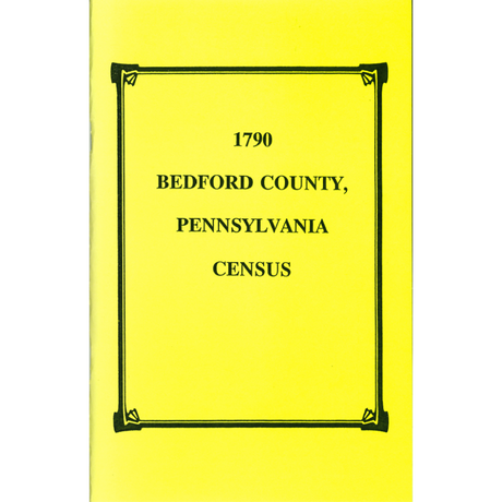 1790 Bedford County, Pennsylvania Census