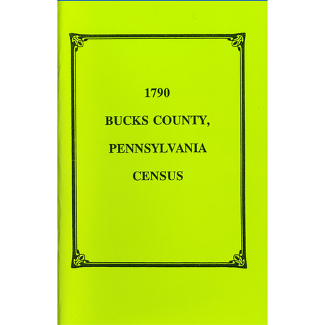 1790 Bucks County, Pennsylvania Census