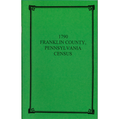 1790 Franklin County, Pennsylvania Census