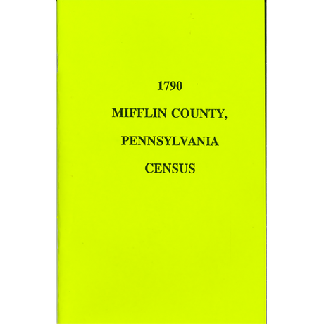1790 Mifflin County, Pennsylvania Census