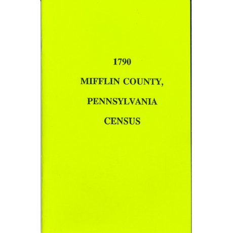 1790 Mifflin County, Pennsylvania Census