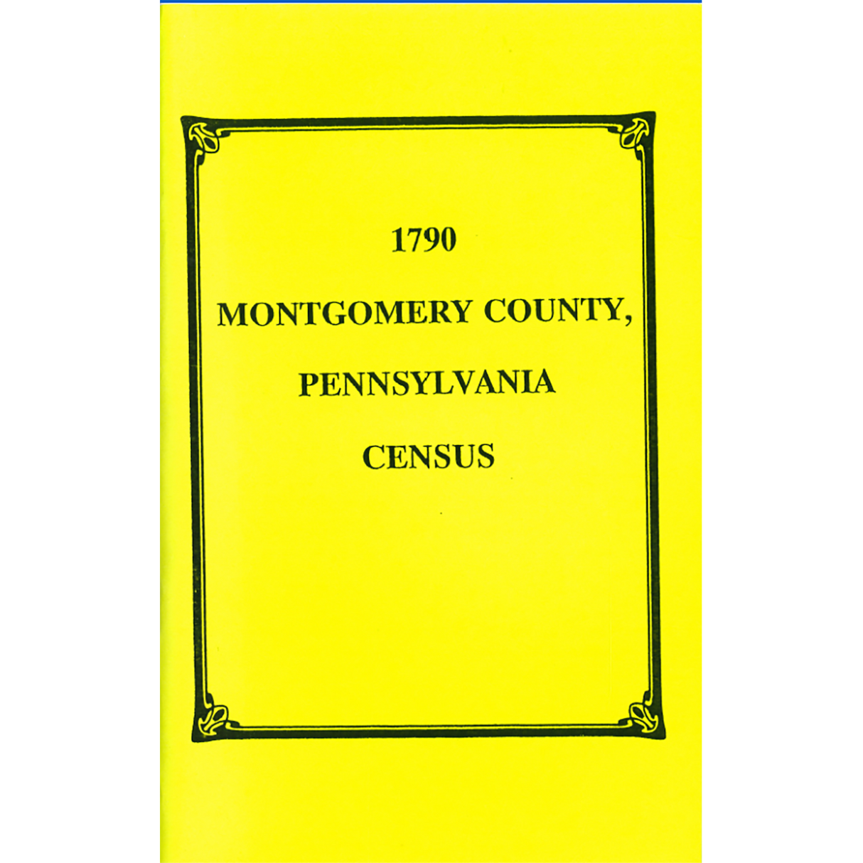 1790 Montgomery County, Pennsylvania Census