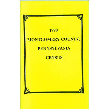 1790 Montgomery County, Pennsylvania Census