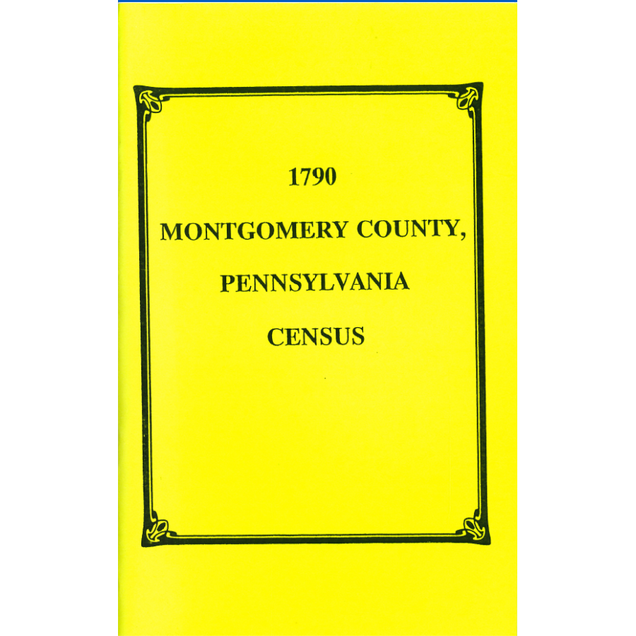1790 Montgomery County, Pennsylvania Census
