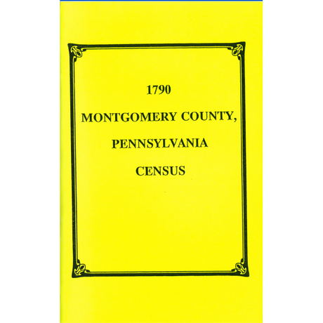 1790 Montgomery County, Pennsylvania Census