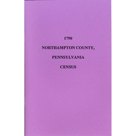 1790 Northampton County, Pennsylvania Census