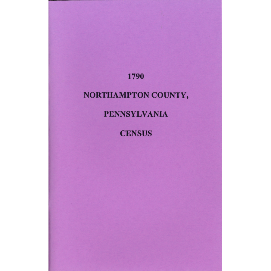 1790 Northampton County, Pennsylvania Census