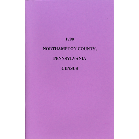 1790 Northampton County, Pennsylvania Census