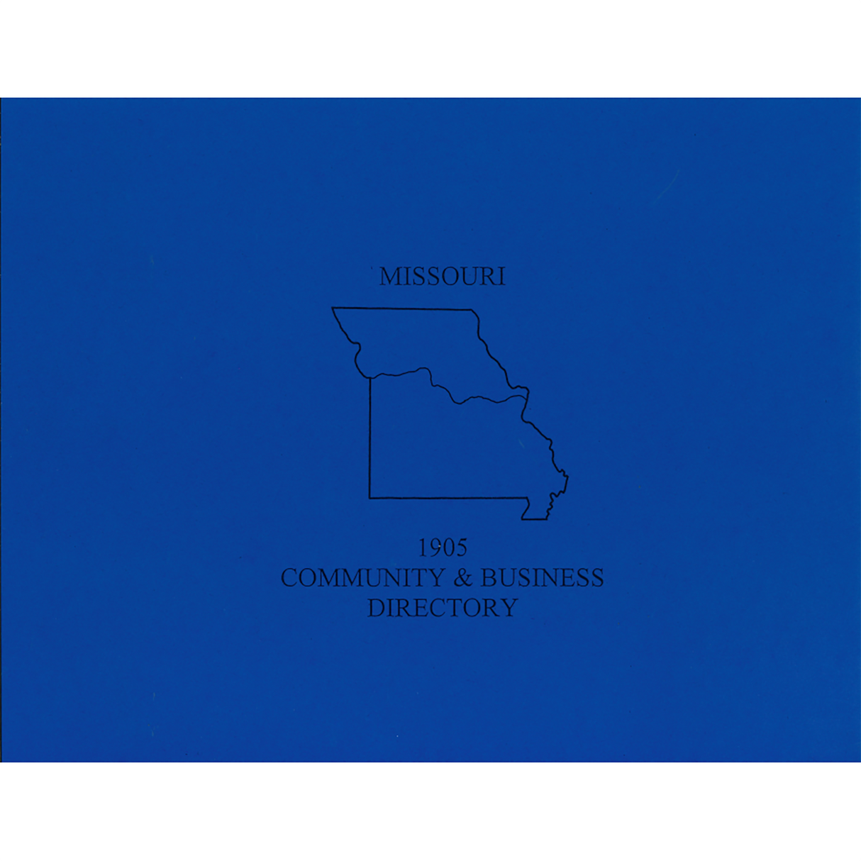 1905 Missouri Community and Business Directory