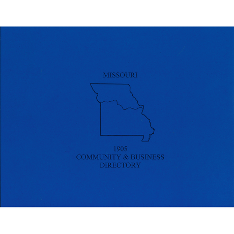 1905 Missouri Community and Business Directory