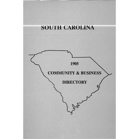 1905 South Carolina Community and Business Directory