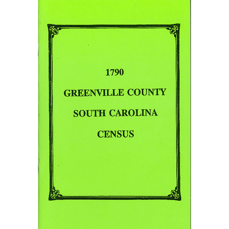 1790 Greenville County, South Carolina Census