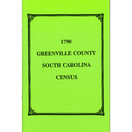 1790 Greenville County, South Carolina Census