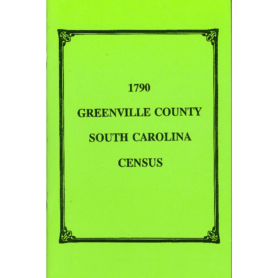 1790 Greenville County, South Carolina Census