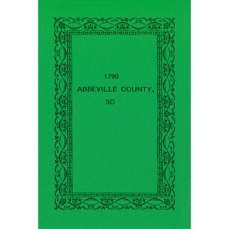 1790 Abbeville County, South Carolina Census