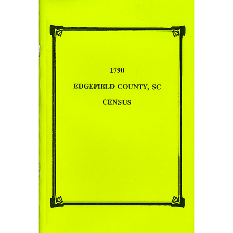 1790 Edgefield County, South Carolina Census