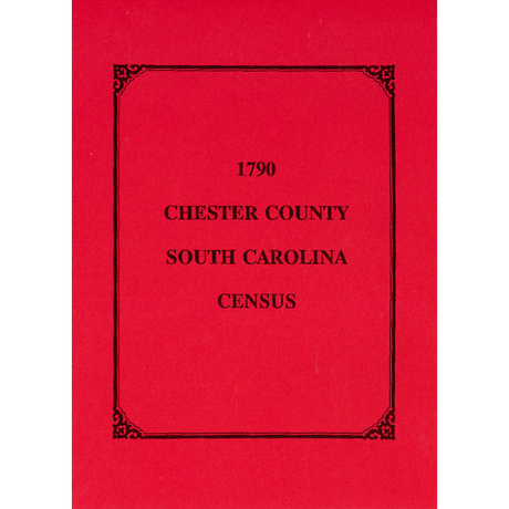 1790 Chester County, South Carolina Census