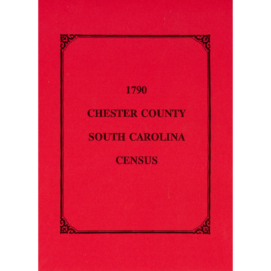 1790 Chester County, South Carolina Census