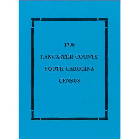 1790 Lancaster County, South Carolina Census