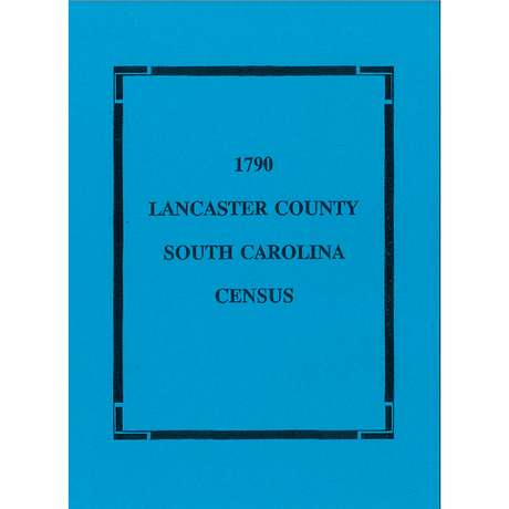 1790 Lancaster County, South Carolina Census