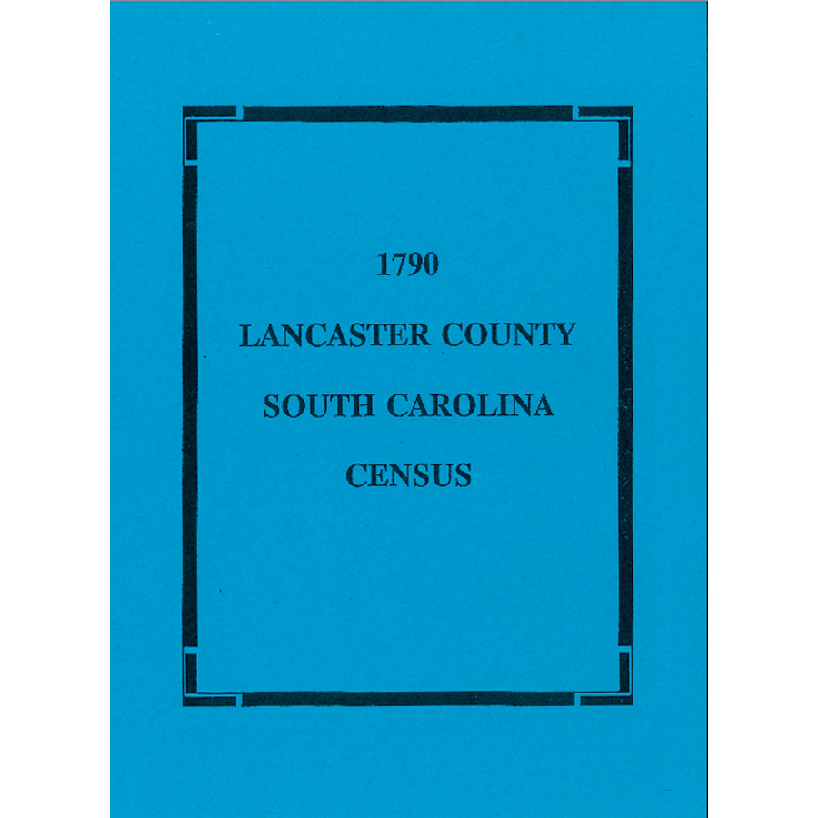 1790 Lancaster County, South Carolina Census