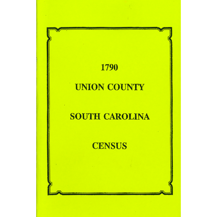 1790 Union County, South Carolina Census