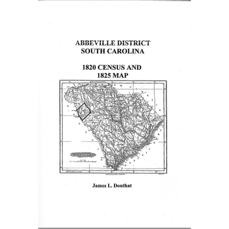 Abbeville District, South Carolina 1820 Census and 1825 Map