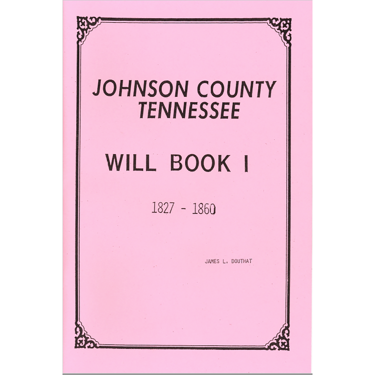 Jefferson County, Tennessee Will Book 1, 1792-1810