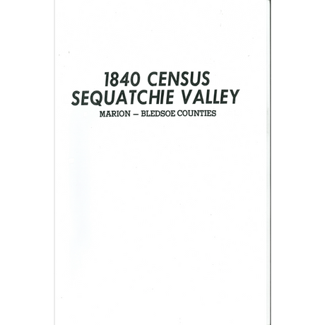 1840 Sequatchie Valley Census Records
