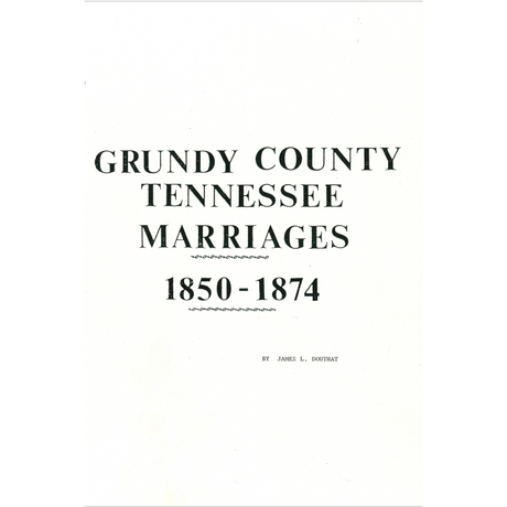 Grundy County, Tennessee Marriages 1850-1874