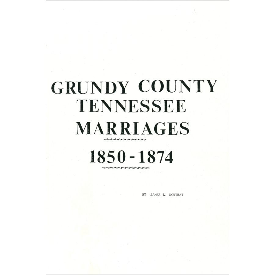 Grundy County, Tennessee Marriages 1850-1874