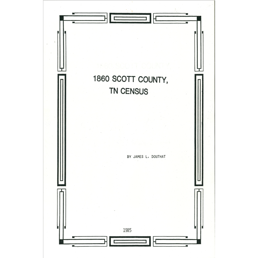 1860 Scott County, Tennessee Census Records