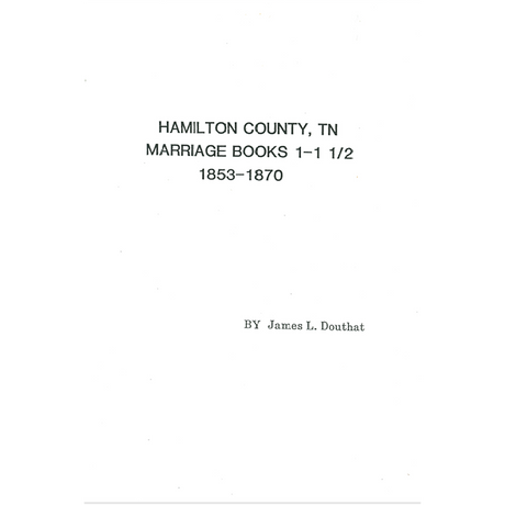 Hamilton County, Tennessee Marriage Book 1, 1853-1870