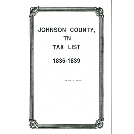 Johnson County, Tennessee Tax Lists 1836-1839
