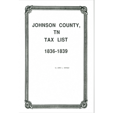 Johnson County, Tennessee Tax Lists 1836-1839