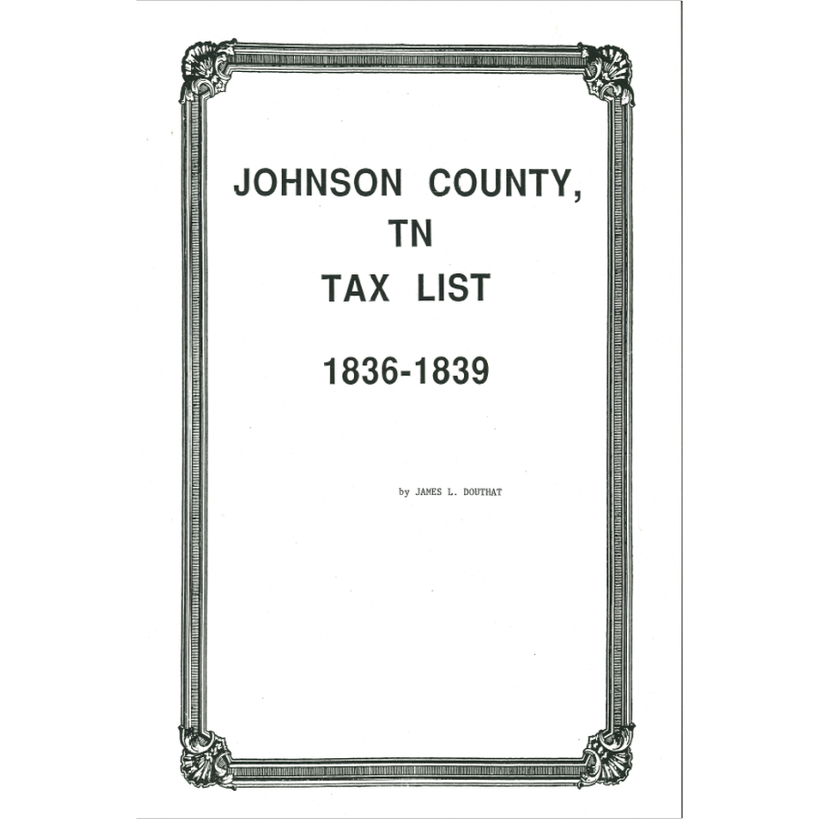 Johnson County, Tennessee Tax Lists 1836-1839