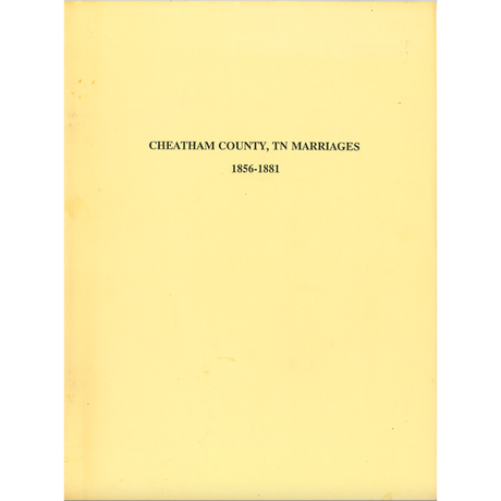 Cheatham County, Tennessee Marriages 1856-1881