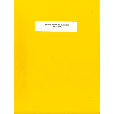 Dickson County, Tennessee Marriages, 1817-1856