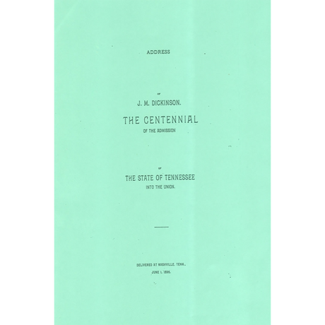 The Centennial of the Admission of the State of Tennessee into the Union