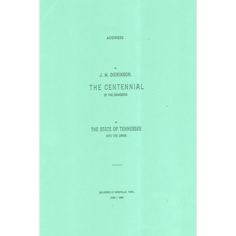 The Centennial of the Admission of the State of Tennessee into the Union