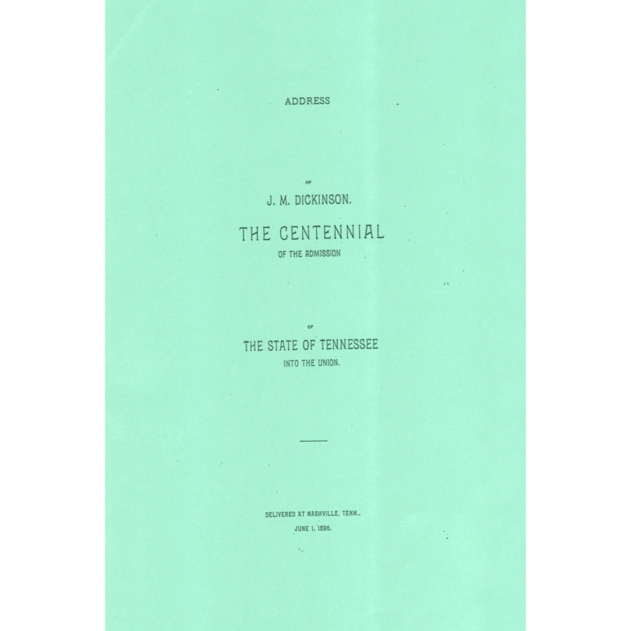 The Centennial of the Admission of the State of Tennessee into the Union