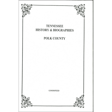 Polk County, Tennessee History and Biographies