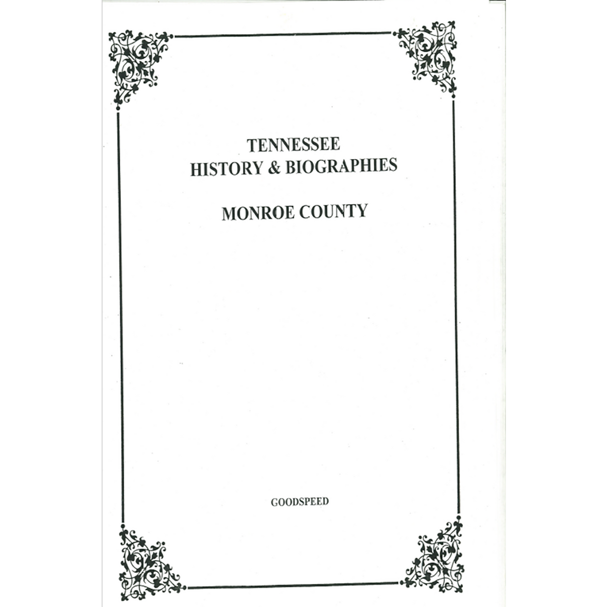 Monroe County, Tennessee History and Biographies