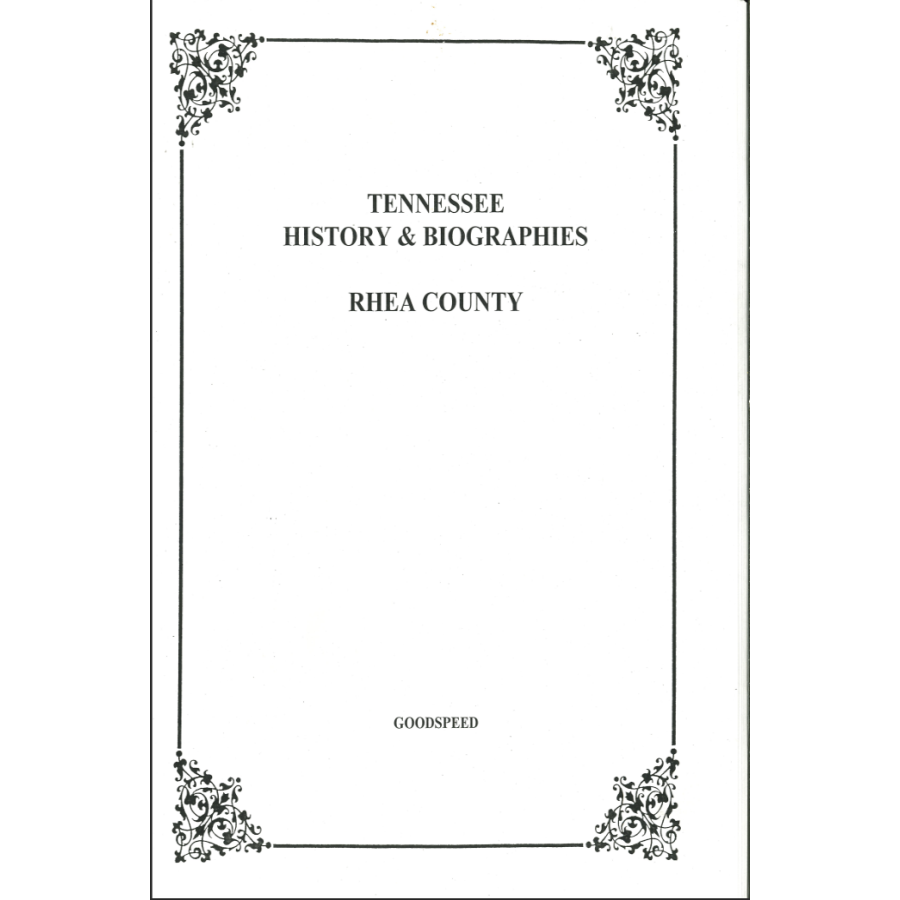 Rhea County, Tennessee History and Biographies