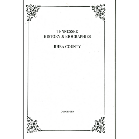 Rhea County, Tennessee History and Biographies