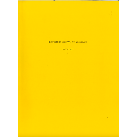 Montgomery County, Tennessee Marriages, 1838-1867